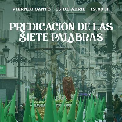 Predicación pública de las Siete Palabras
