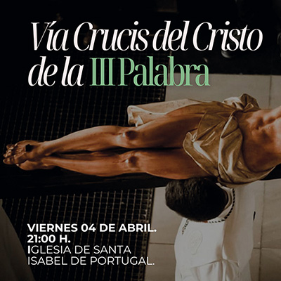 Vía Crucis del Cristo de la Tercera Palabra