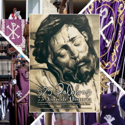 La vinculación de la Cofradía de las Siete Palabras de Jesús en la Cruz de Soria con nuestra Cofradía