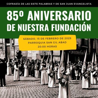 Celebración del 85º aniversario fundacional de la Cofradía