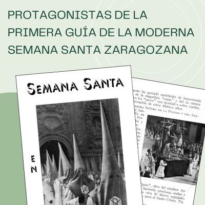 Protagonistas de la primera guía de la moderna Semana Santa zaragozana