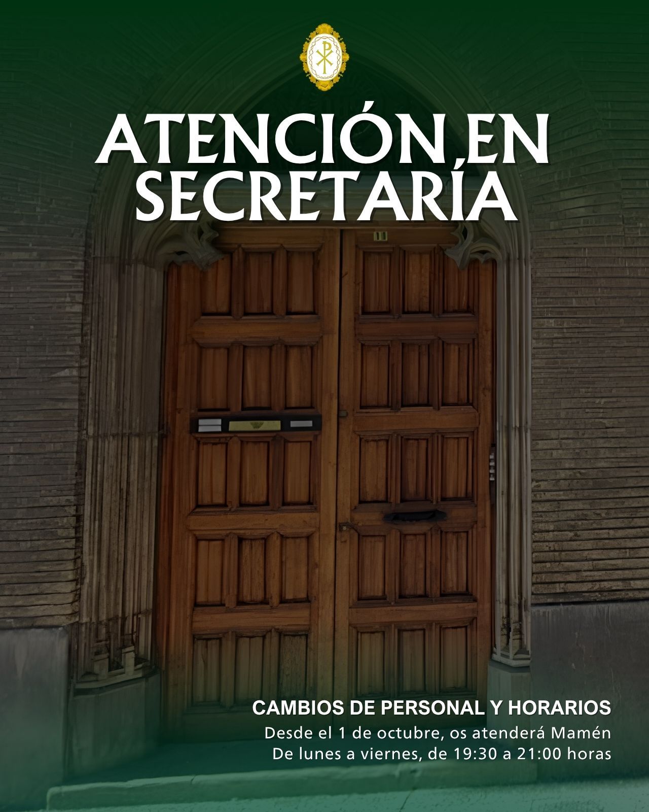 Informaciones sobre la atención en la Secretaría de nuestra sede social