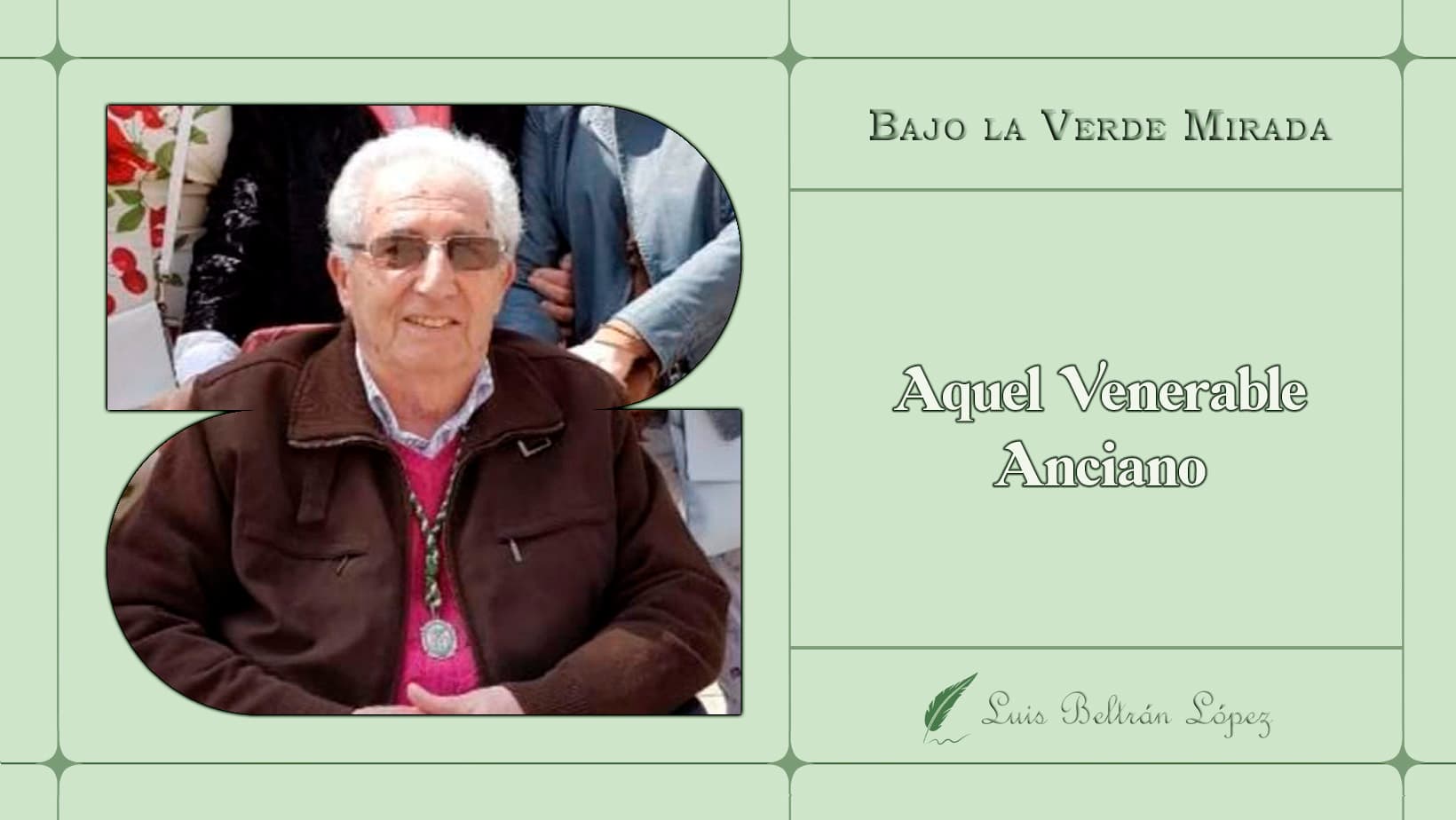 Aquel venerable anciano