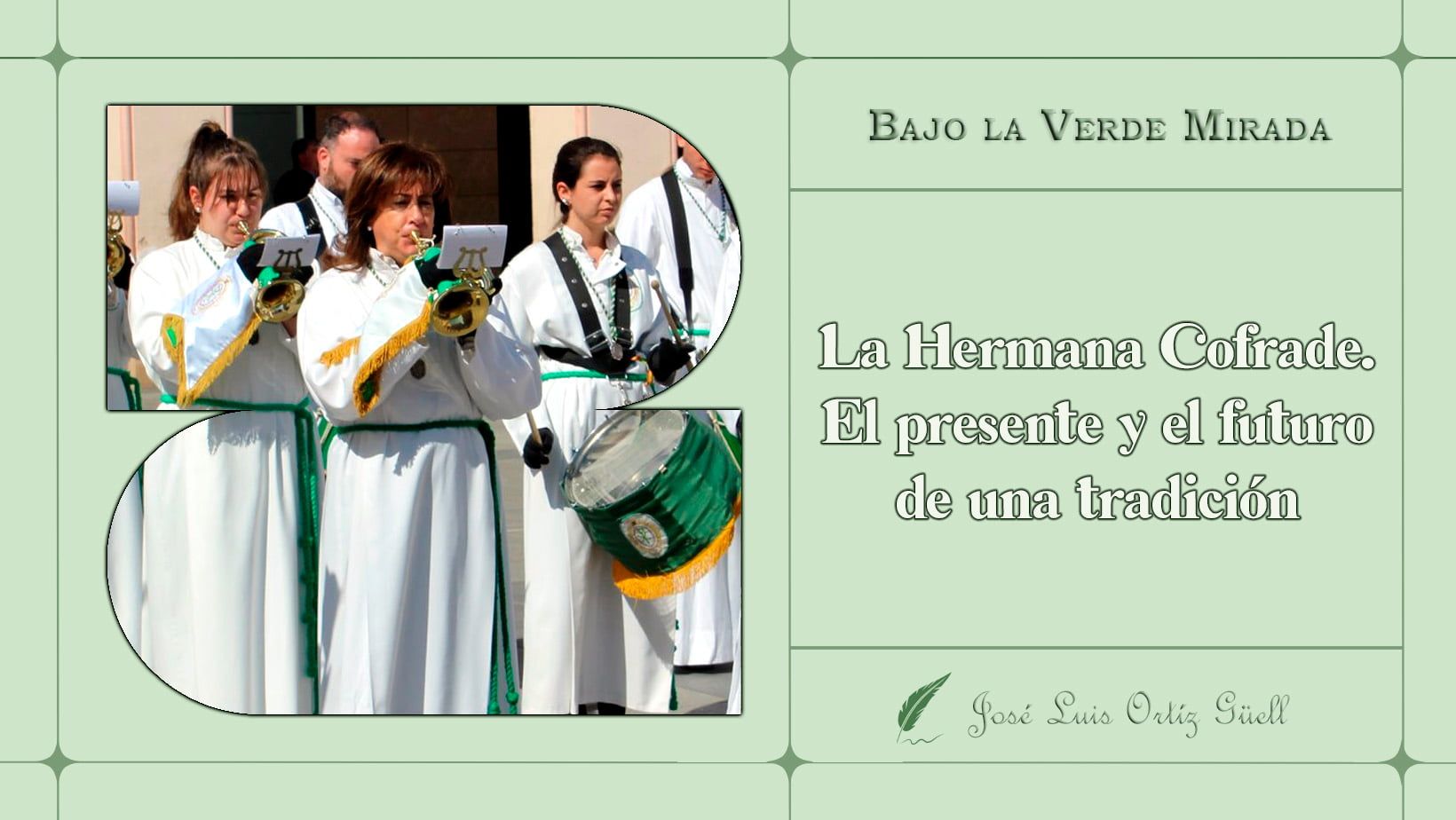 La hermana cofrade. El presente y el futuro de una tradición