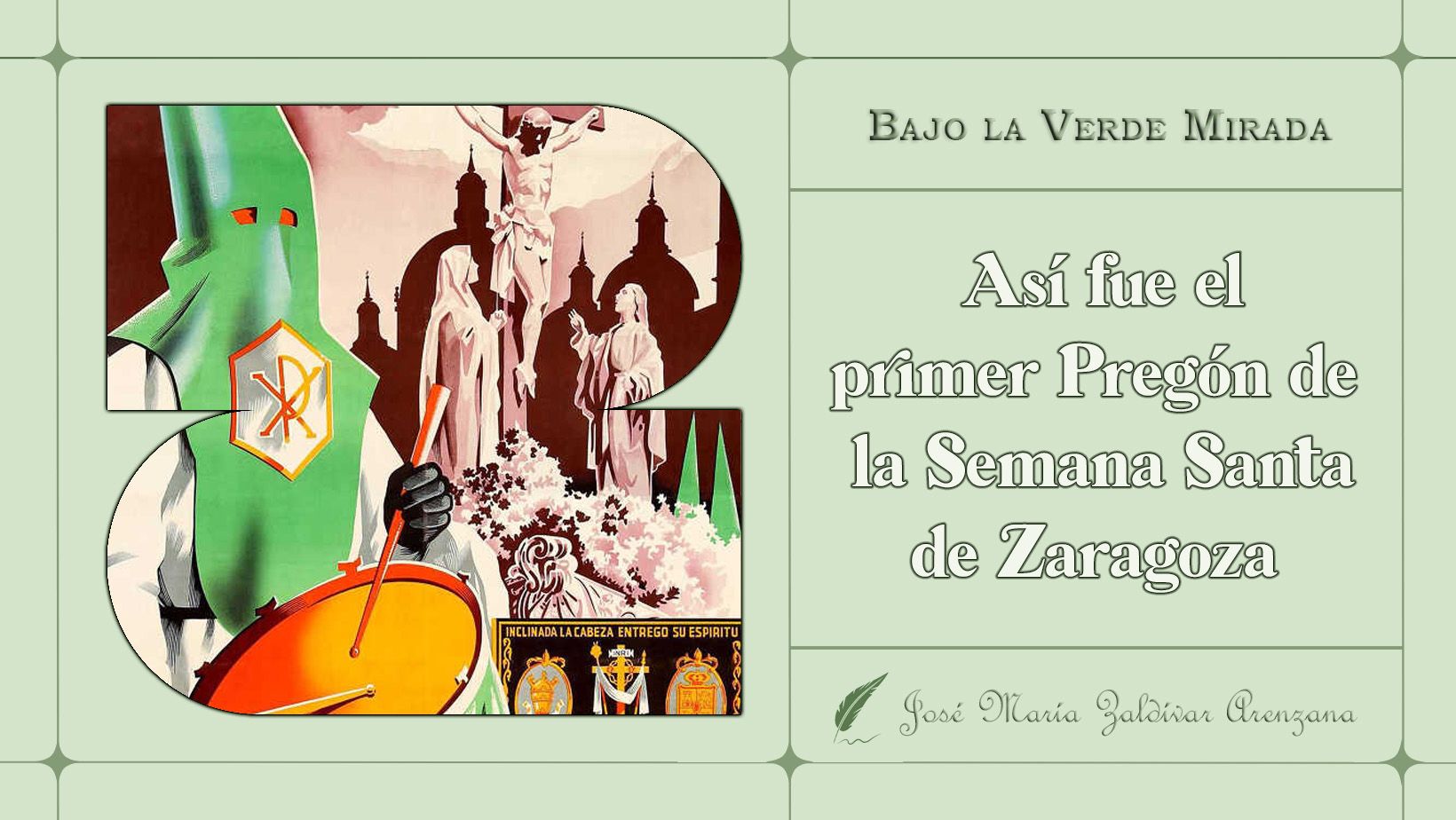 Así fue el primer Pregón de la Semana Santa de Zaragoza