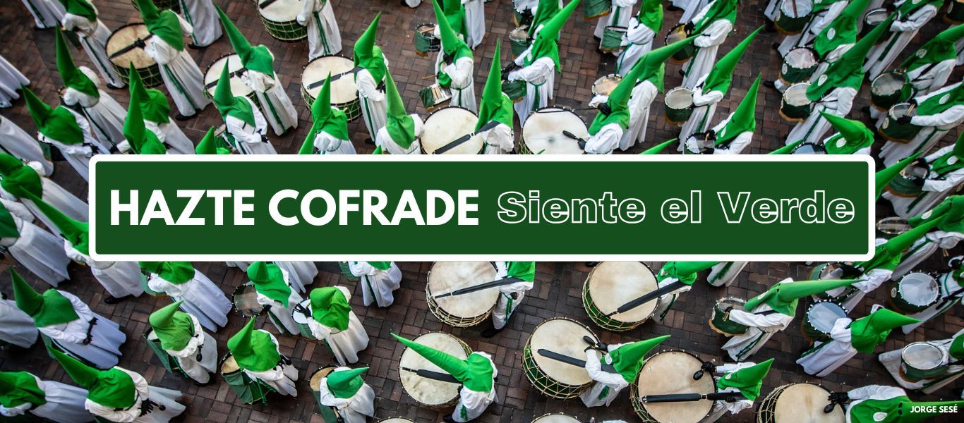 Hazte Cofrade. Siente el Verde
