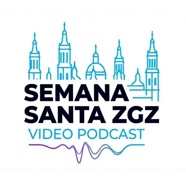 Semana Santa ZGZ Video Podcast