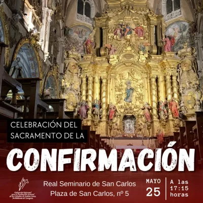 Celebración del Sacramento de la Confirmación