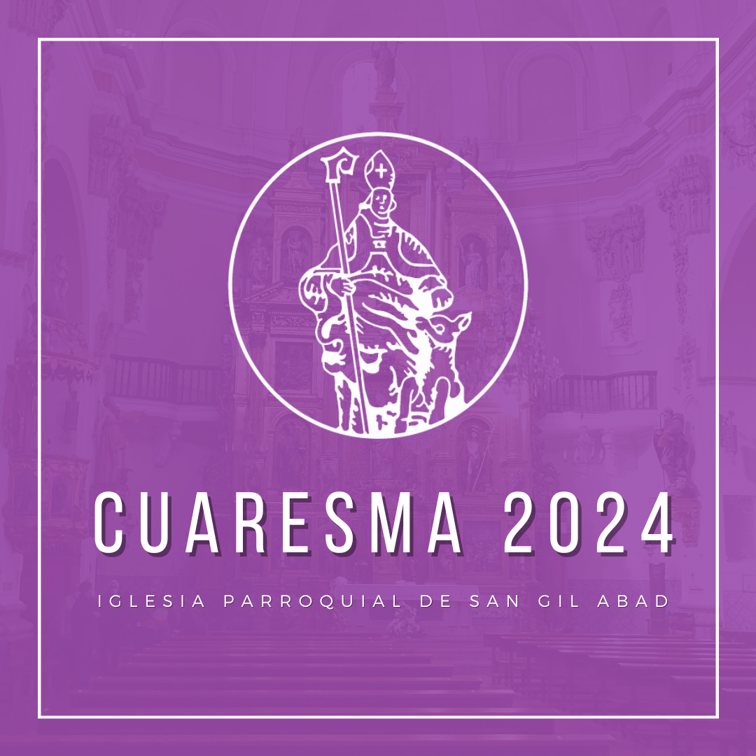 La Cuaresma en nuestra comunidad parroquial