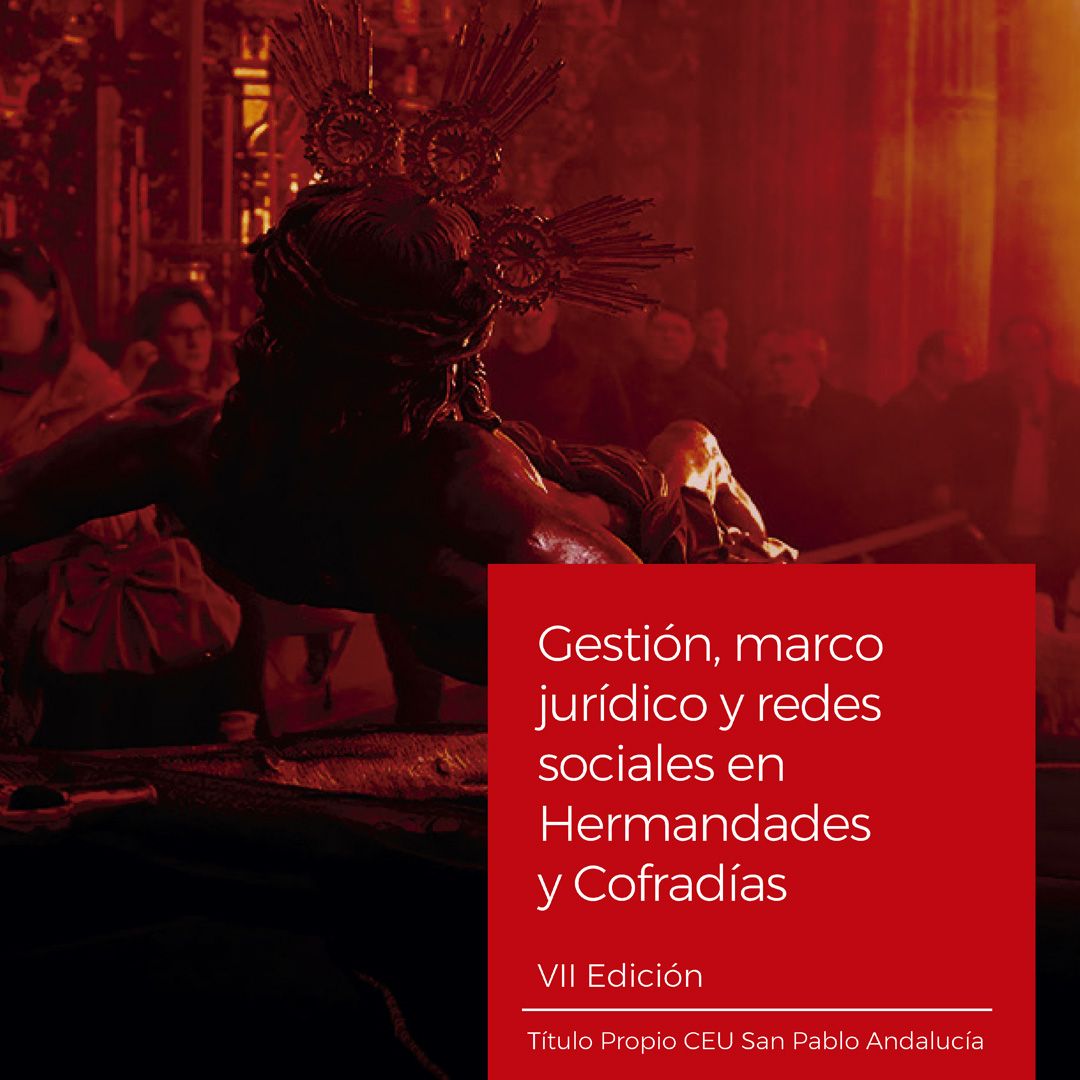Convocada la séptima edición del curso superior en «Gestión, marco jurídico y redes sociales en Hermandades y Cofradías»