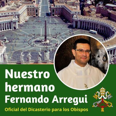 Nuestro hermano Fernando Arregui ha sido nombrado oficial del Dicasterio para los Obispos