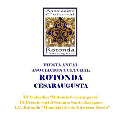 Fiesta anual de la Asociación Cultural Rotonda Cesaraugusta