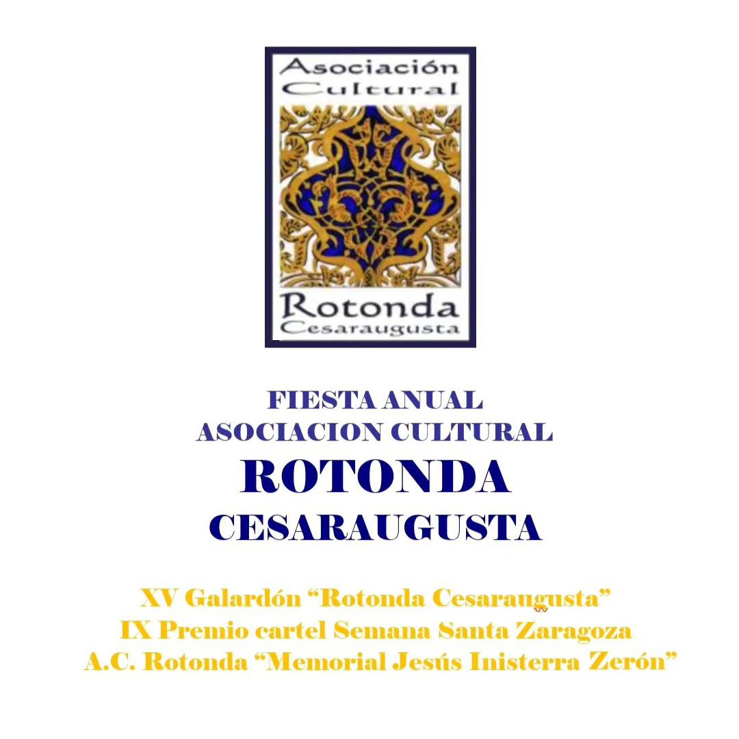 Fiesta anual de la Asociación Cultural Rotonda Cesaraugusta