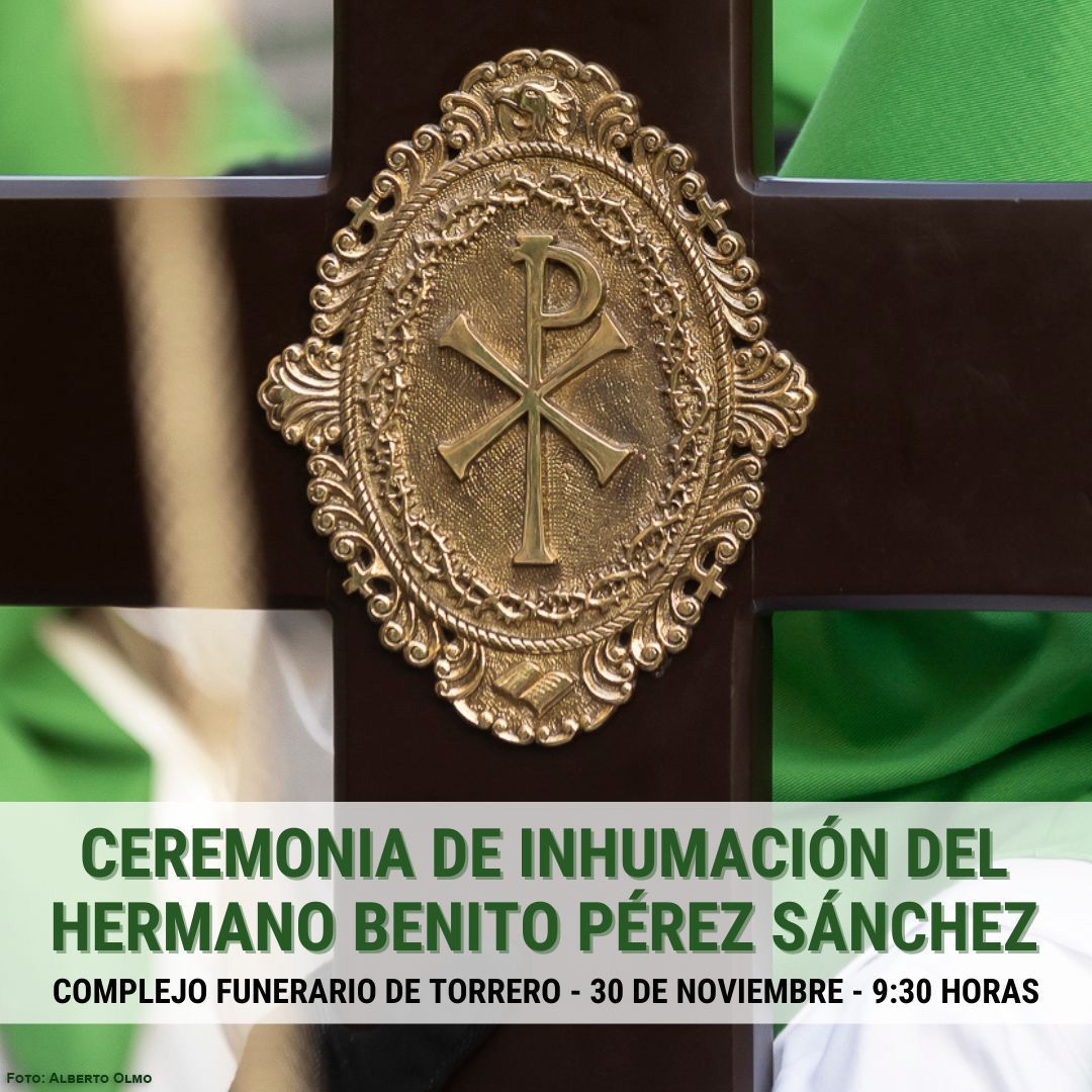 Ceremonia de inhumación de nuestro hermano Benito Pérez Sánchez
