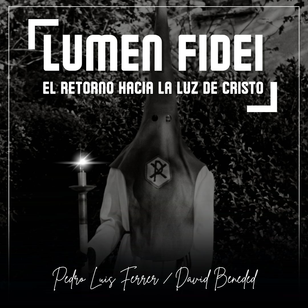 Lumen Fidei: el retorno hacia la luz de Cristo