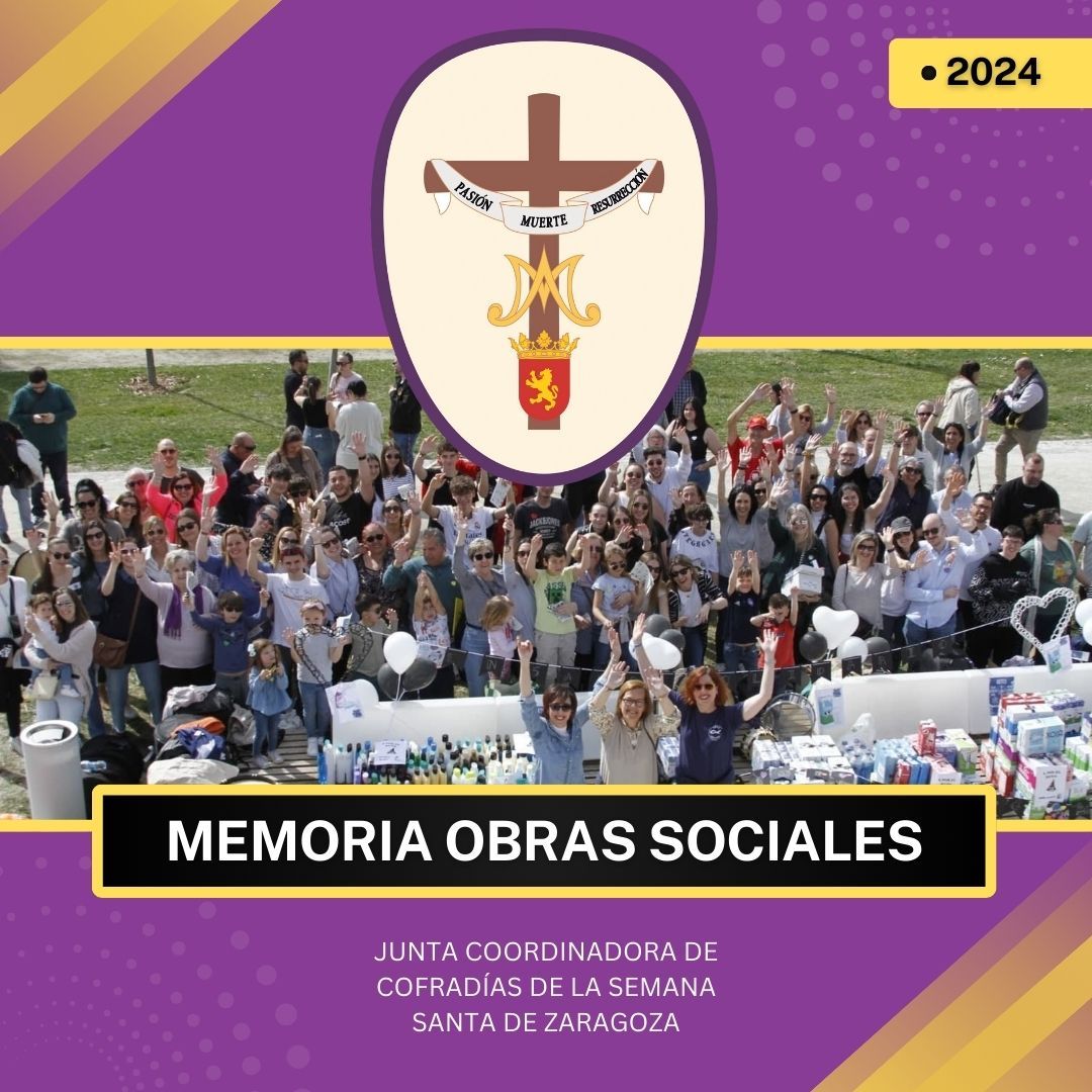 Memoria 2024 de las obras sociales de las cofradías zaragozanas
