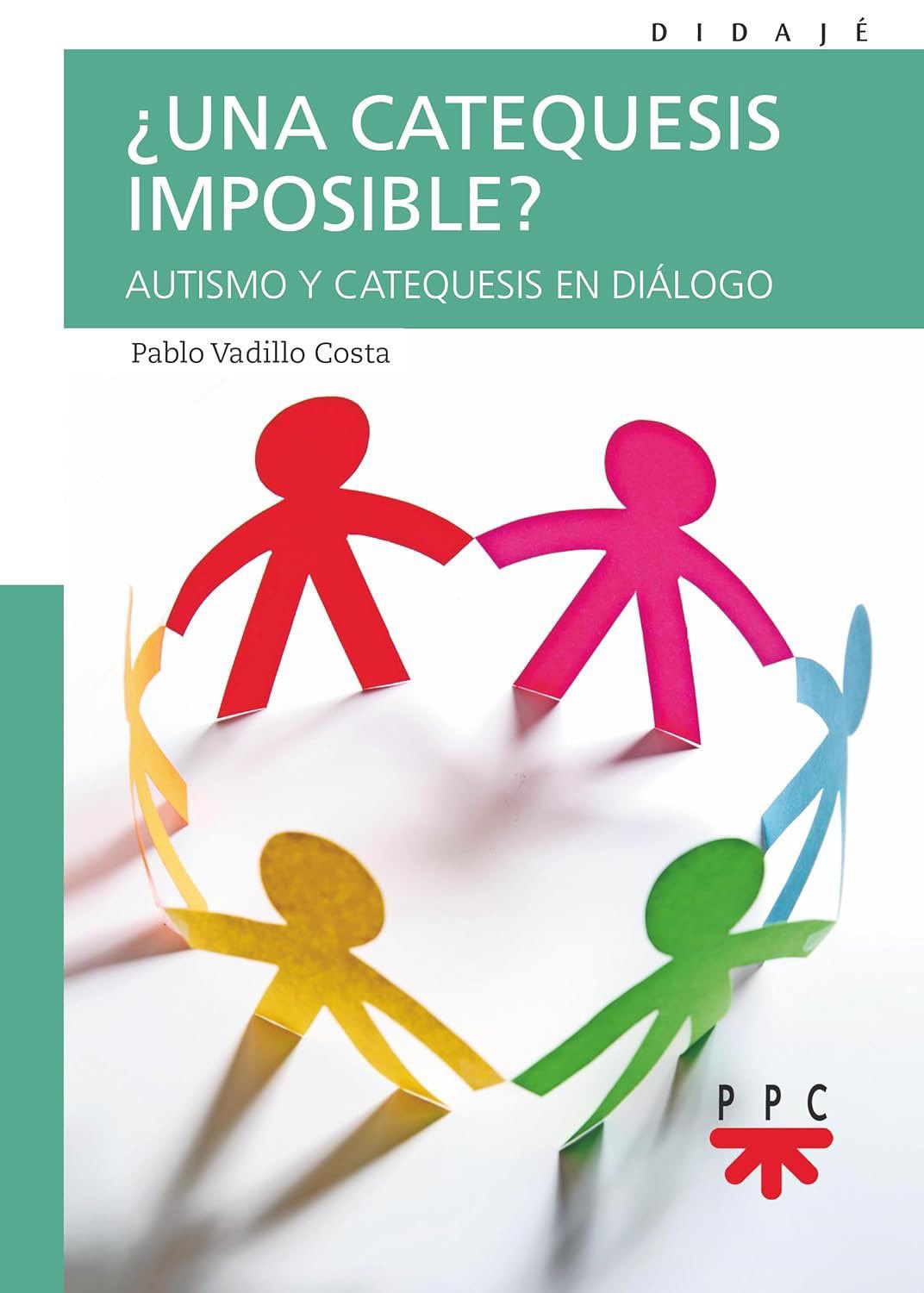 Nuestro consiliario Pablo Vadillo publica “¿Una catequesis imposible? Autismo y catequesis en diálogo”