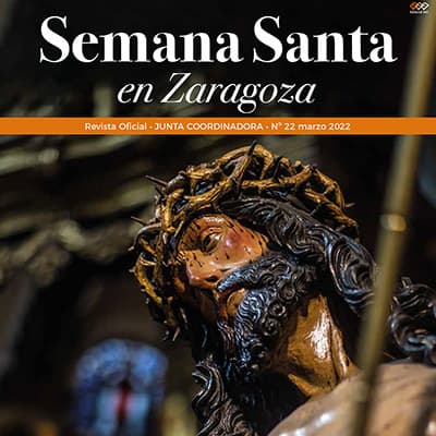 Publicado el nº 22 de la revista “Semana Santa en Zaragoza”