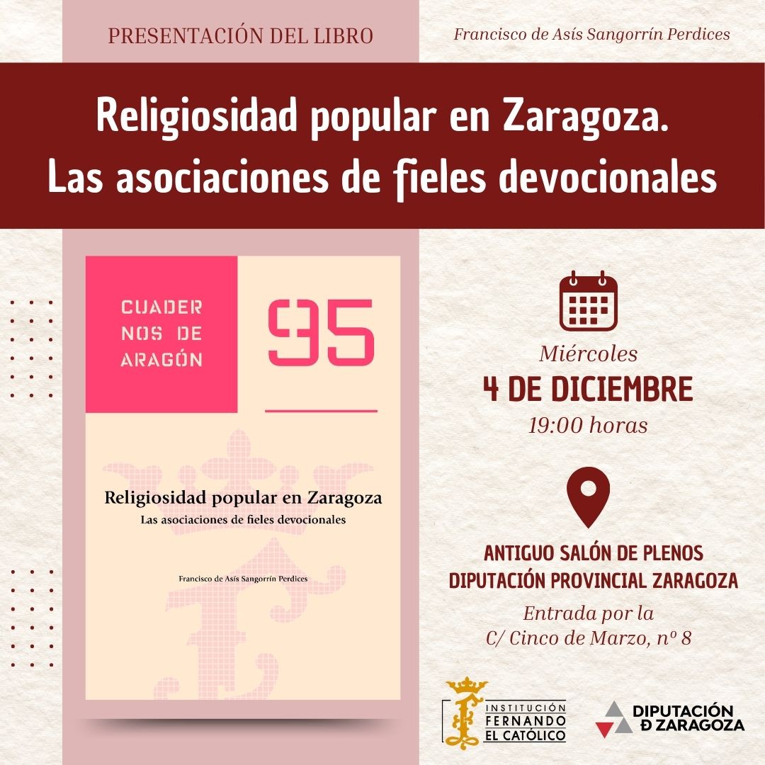 Presentación del libro “Religiosidad popular en Zaragoza. Las asociaciones de fieles devocionales”