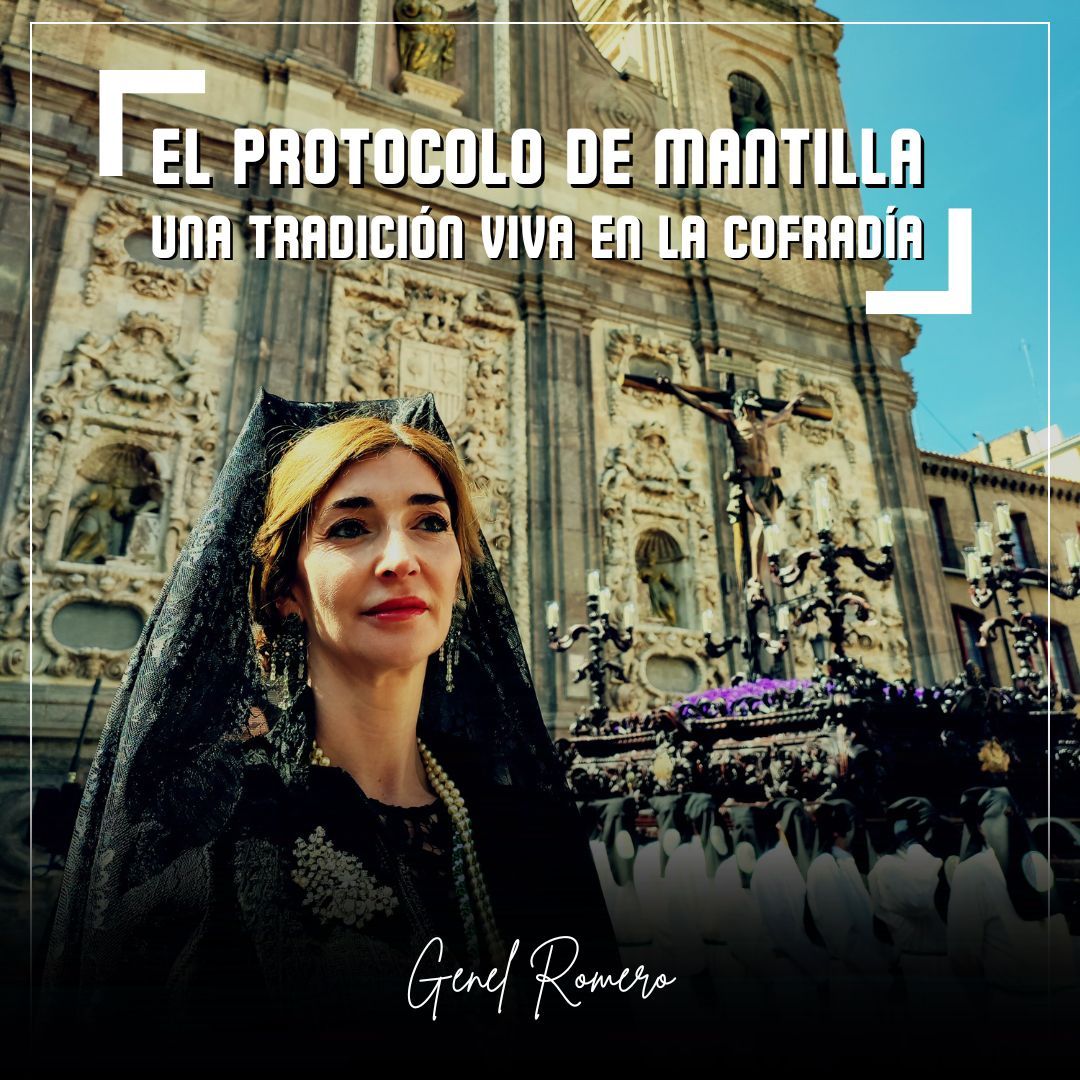 El protocolo de mantilla: una tradición viva en la Cofradía de las Siete Palabras.