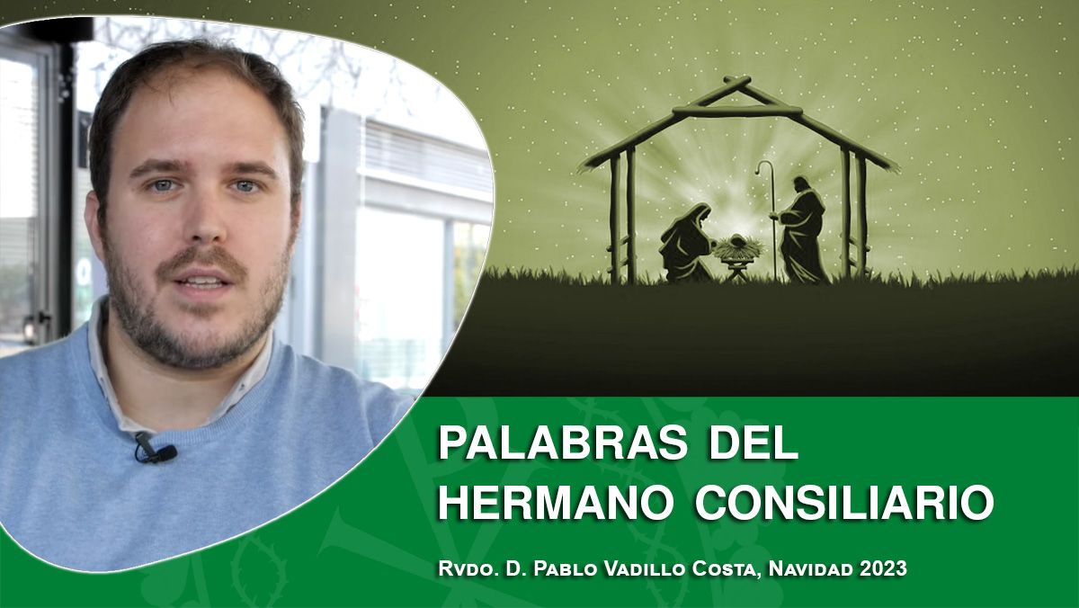 Palabras del Hermano Consiliario para la Navidad 2023