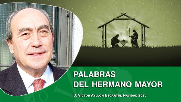 Palabras del Hermano Mayor para la Navidad 2023