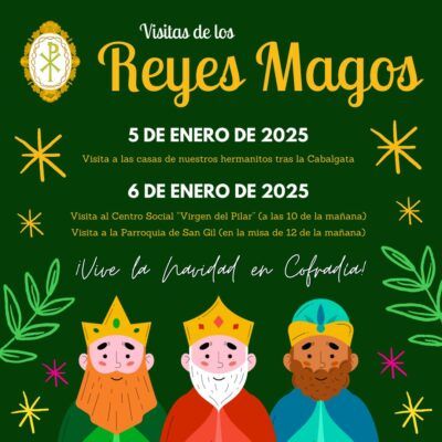 Visitas de los Reyes Magos.