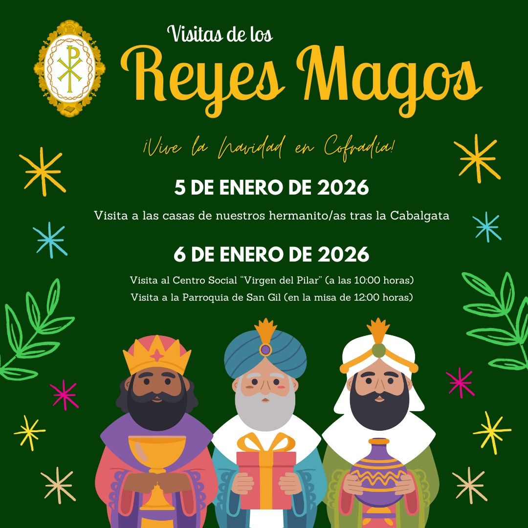 Visitas de SS.MM. los Reyes Magos