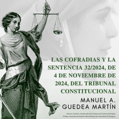 Las cofradías y la sentencia 32/2024, de 4 de noviembre de 2024, del Tribunal Constitucional