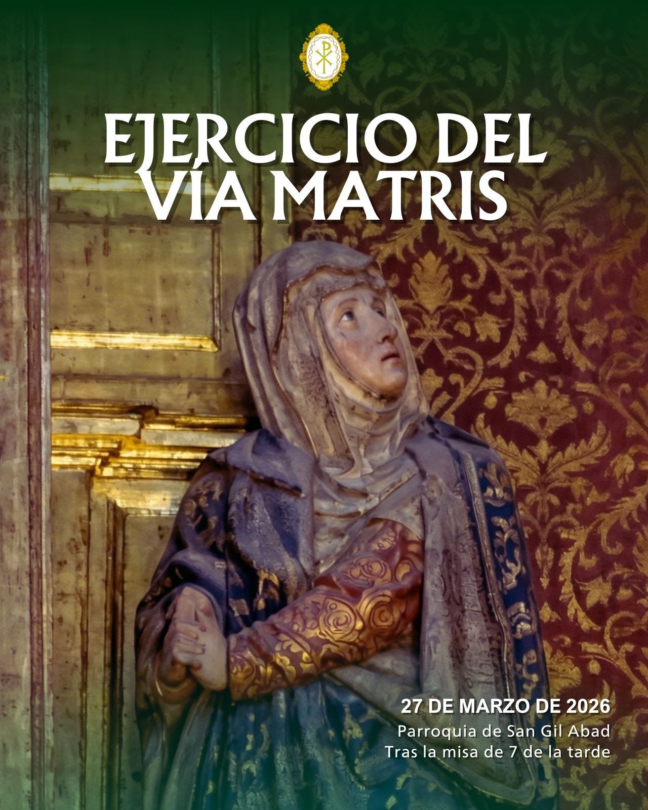 Ejercicio del Via Matris en la Parroquia de San Gil Abad